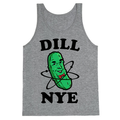 Dill Nye the Pickle Guy Tank Top