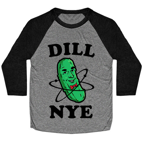 Dill Nye the Pickle Guy Baseball Tee