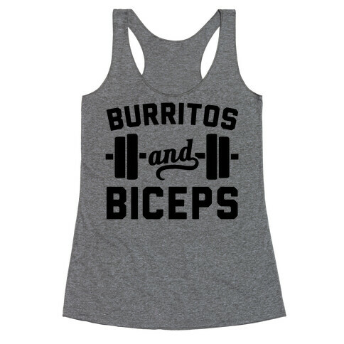 Burritos And Biceps Racerback Tank Top