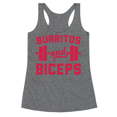 Burritos And Biceps Racerback Tank Top