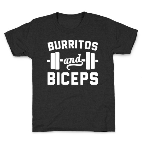Burritos And Biceps Kids T-Shirt