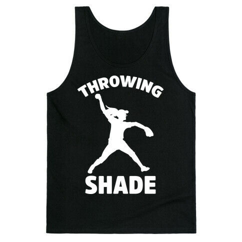 Throwing Shade (Softball) Tank Top