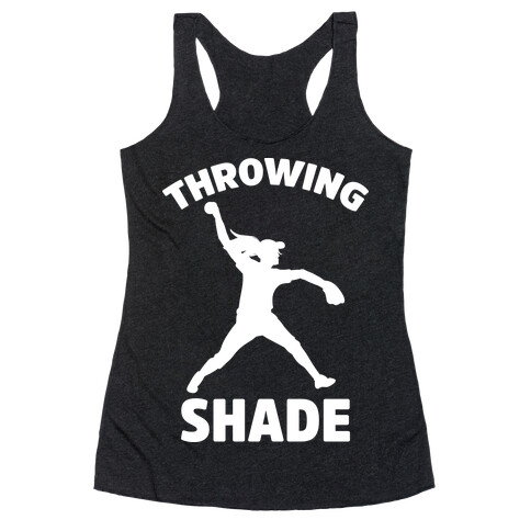 Throwing Shade (Softball) Racerback Tank Top