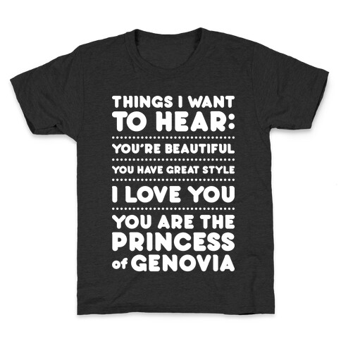 Things I Want To Hear Kids T-Shirt