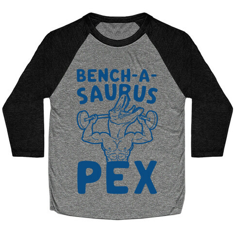 Bench-A-Saurus Pex Baseball Tee