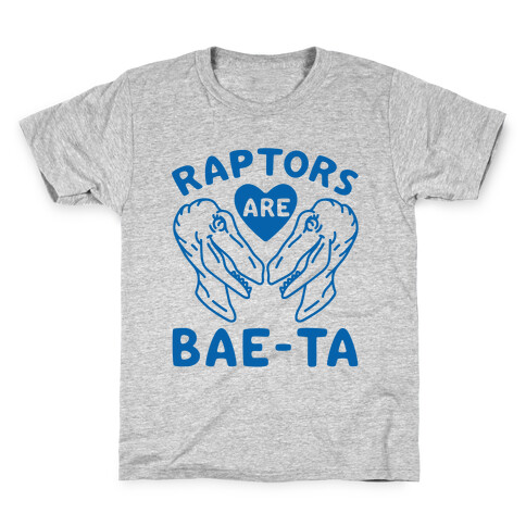 Raptors Are Bae-ta Kids T-Shirt