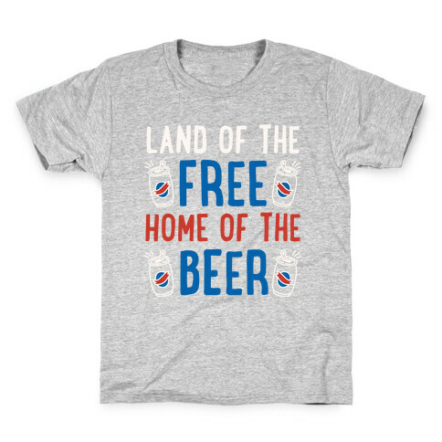 Land of the Free Home of The Beer Kids T-Shirt