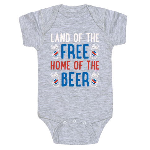 Land of the Free Home of The Beer Baby One-Piece