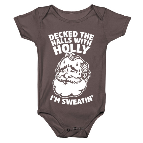 Decked the Halls With Holly I'm Sweatin' Baby One-Piece