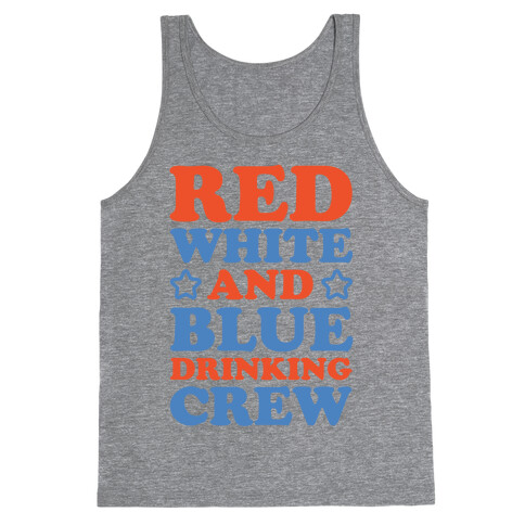 Red White and Blue Drinking Crew Tank Top