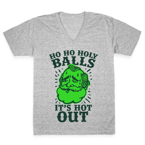 Ho Ho Holy Balls It's Hot Out V-Neck Tee Shirt