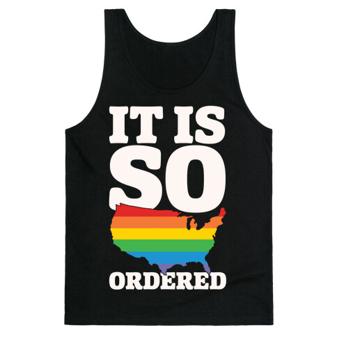 It Is So Ordered Tank Top