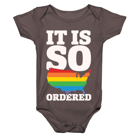 It Is So Ordered Baby One-Piece
