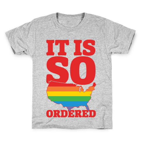 It Is So Ordered Kids T-Shirt