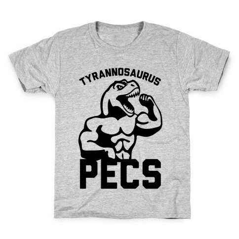 Tyrannosaurus Pecs Kids T-Shirt