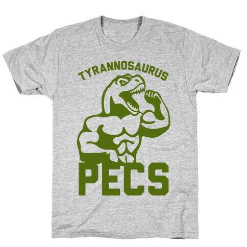 Tyrannosaurus Pecs T-Shirt