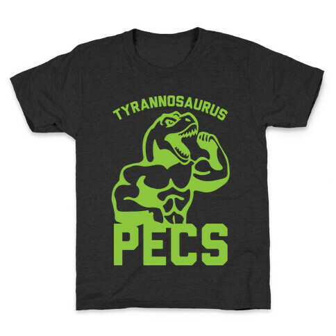 Tyrannosaurus Pecs Kids T-Shirt
