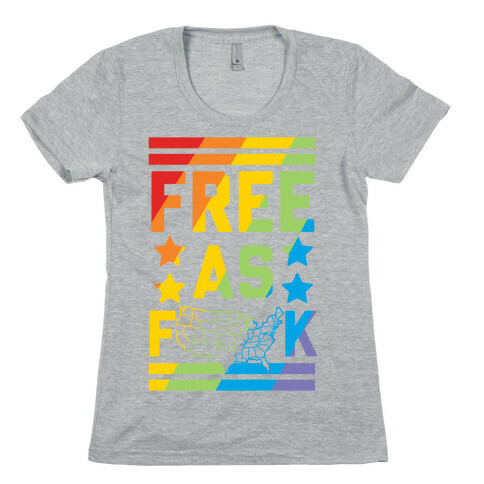 Free As F**k Womens T-Shirt