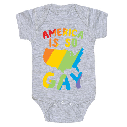 America Is So Gay Baby One-Piece