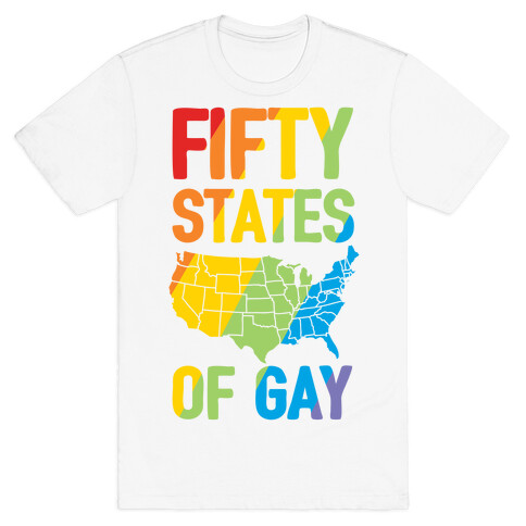 Fifty States Of Gay T-Shirt