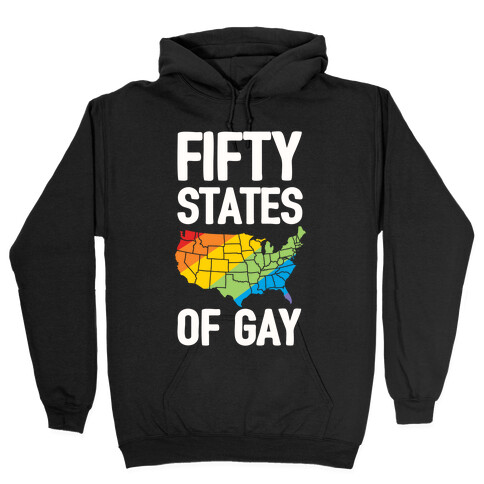 Fifty States Of Gay Hooded Sweatshirt