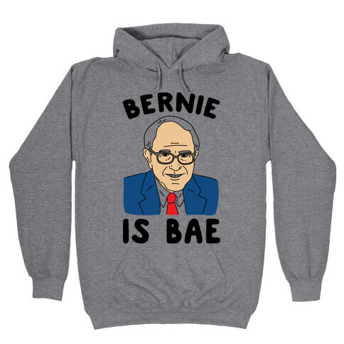 Bernie Is Bae Hooded Sweatshirt