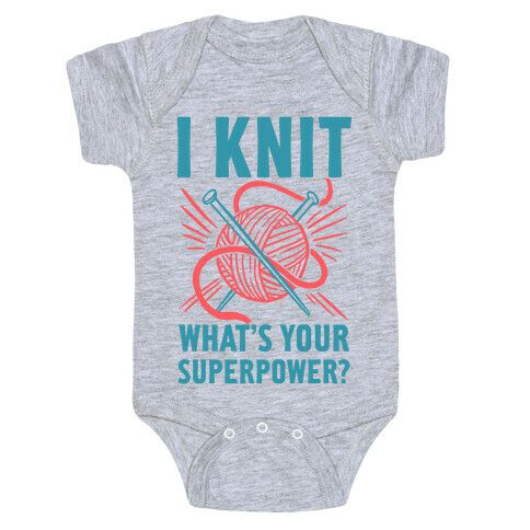I Knit What's Your Superpower? Baby One-Piece