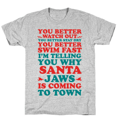 Santa Jaws Is Coming To Town T-Shirt