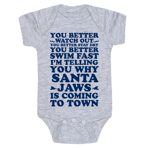 Santa Jaws Is Coming To Town Baby One-Piece