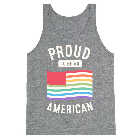 Proud to Be An American Tank Top
