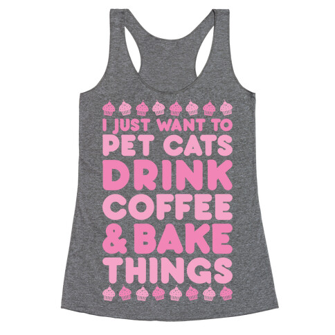 Pet Cats Drink Coffee Bake Things Racerback Tank Top