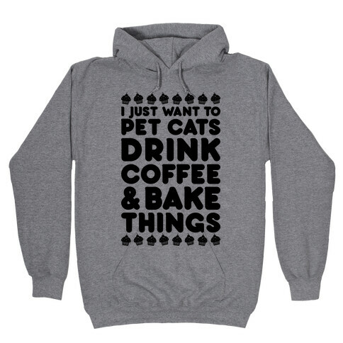 Pet Cats Drink Coffee Bake Things Hooded Sweatshirt