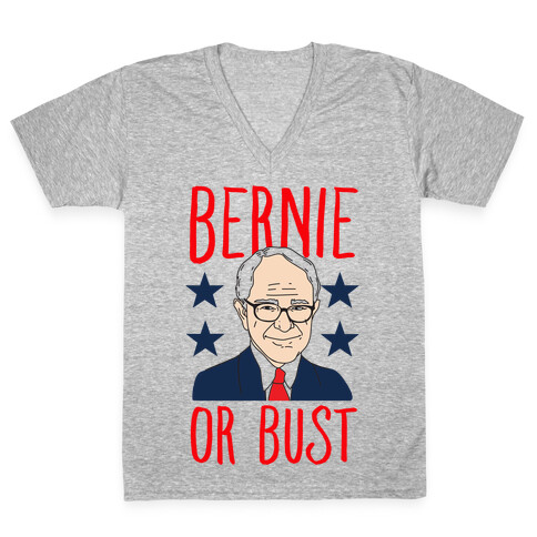 Bernie or Bust V-Neck Tee Shirt