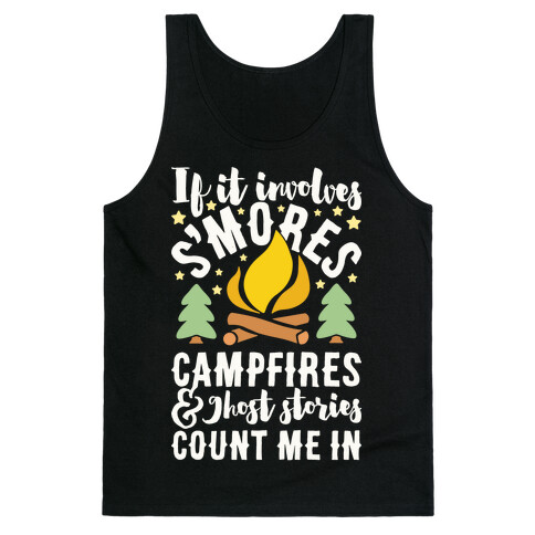 S'mores Campfires And Ghost Stories Tank Top