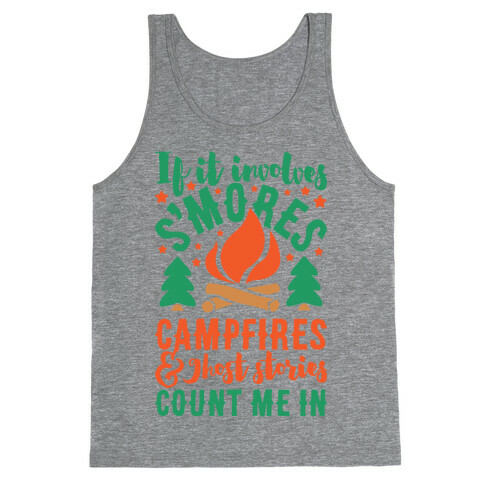 S'mores Campfires And Ghost Stories Tank Top