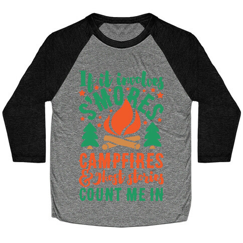 S'mores Campfires And Ghost Stories Baseball Tee