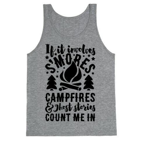 S'mores Campfires And Ghost Stories Tank Top