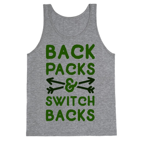 Backpacks and Switchbacks Tank Top