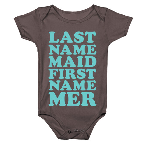 Last Name Maid First Name Mer Baby One-Piece