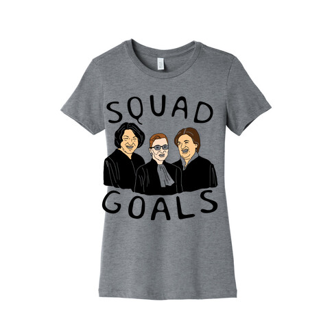 Squad Goals Womens T-Shirt
