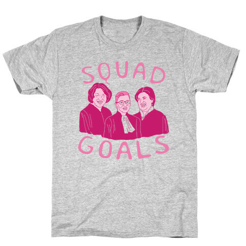 Squad Goals T-Shirt