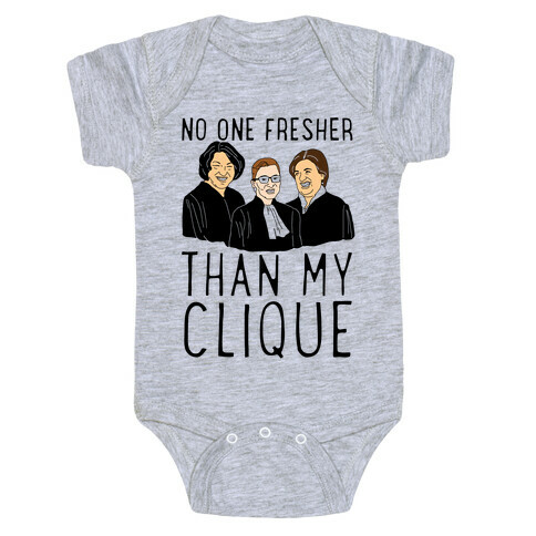 No One Fresher Than My Clique Baby One-Piece