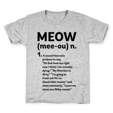 Meow - Noun Kids T-Shirt