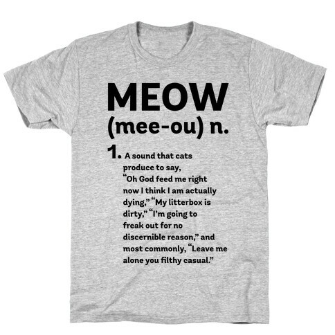 Meow - Noun T-Shirt