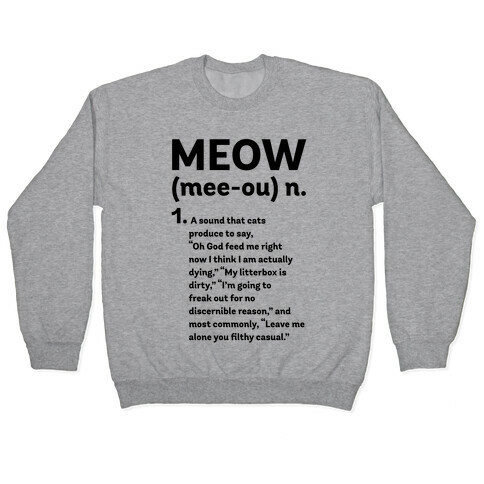Meow - Noun Pullover