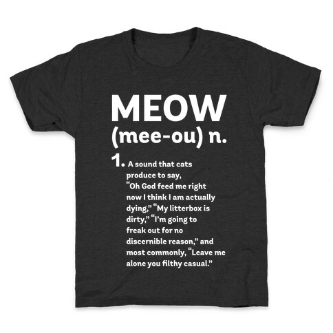 Meow - Noun Kids T-Shirt