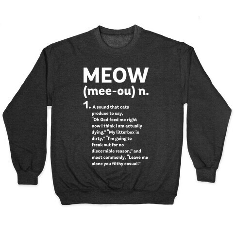 Meow - Noun Pullover