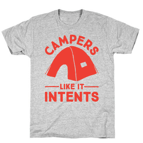 Campers Like It Intents T-Shirt