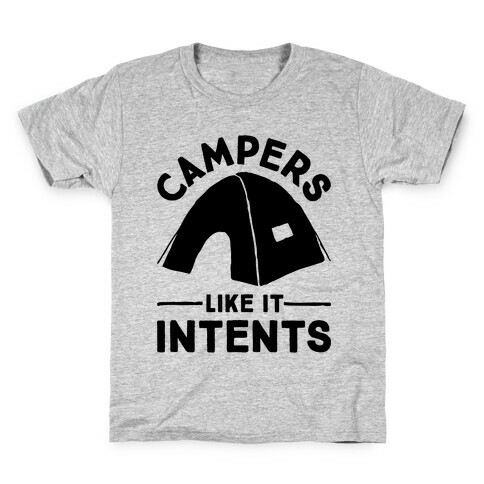Campers Like It Intents Kids T-Shirt