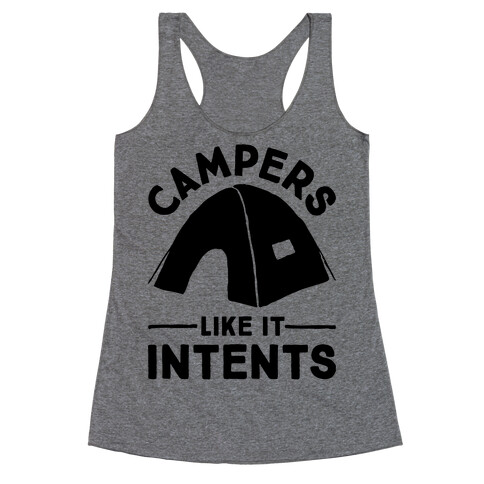 Campers Like It Intents Racerback Tank Top